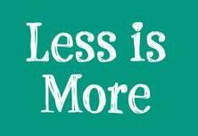 less-is-more